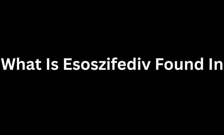 What Is Esoszifediv Found In
